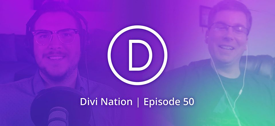 Starting a Divi Training Business with Adam Inlay – The Divi Nation Podcast, Episode 50
