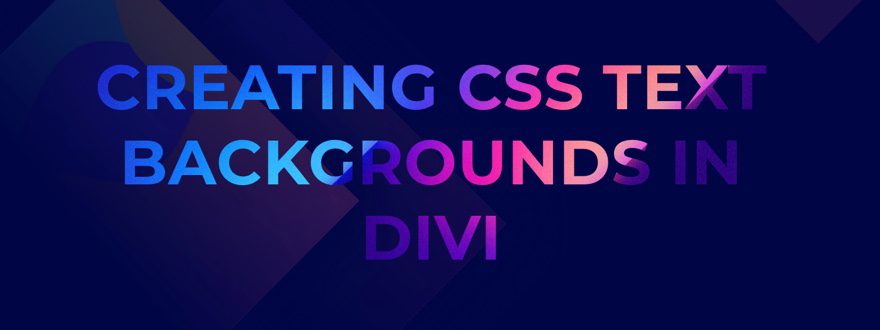 css text backgrounds in divi