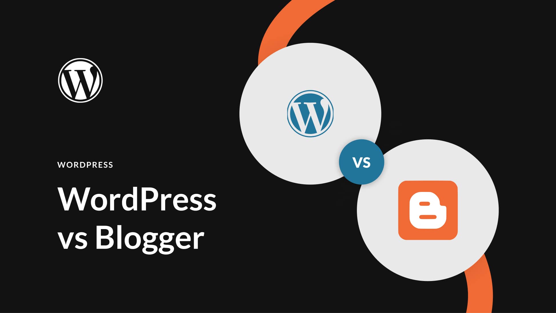WordPress vs Blogger (2025) — What Are The Key Differences?