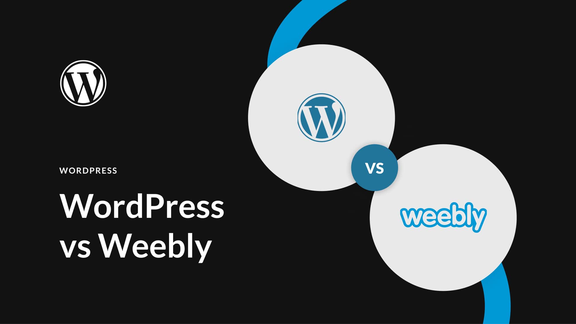 WordPress vs Weebly (2025) — Which Is Better?