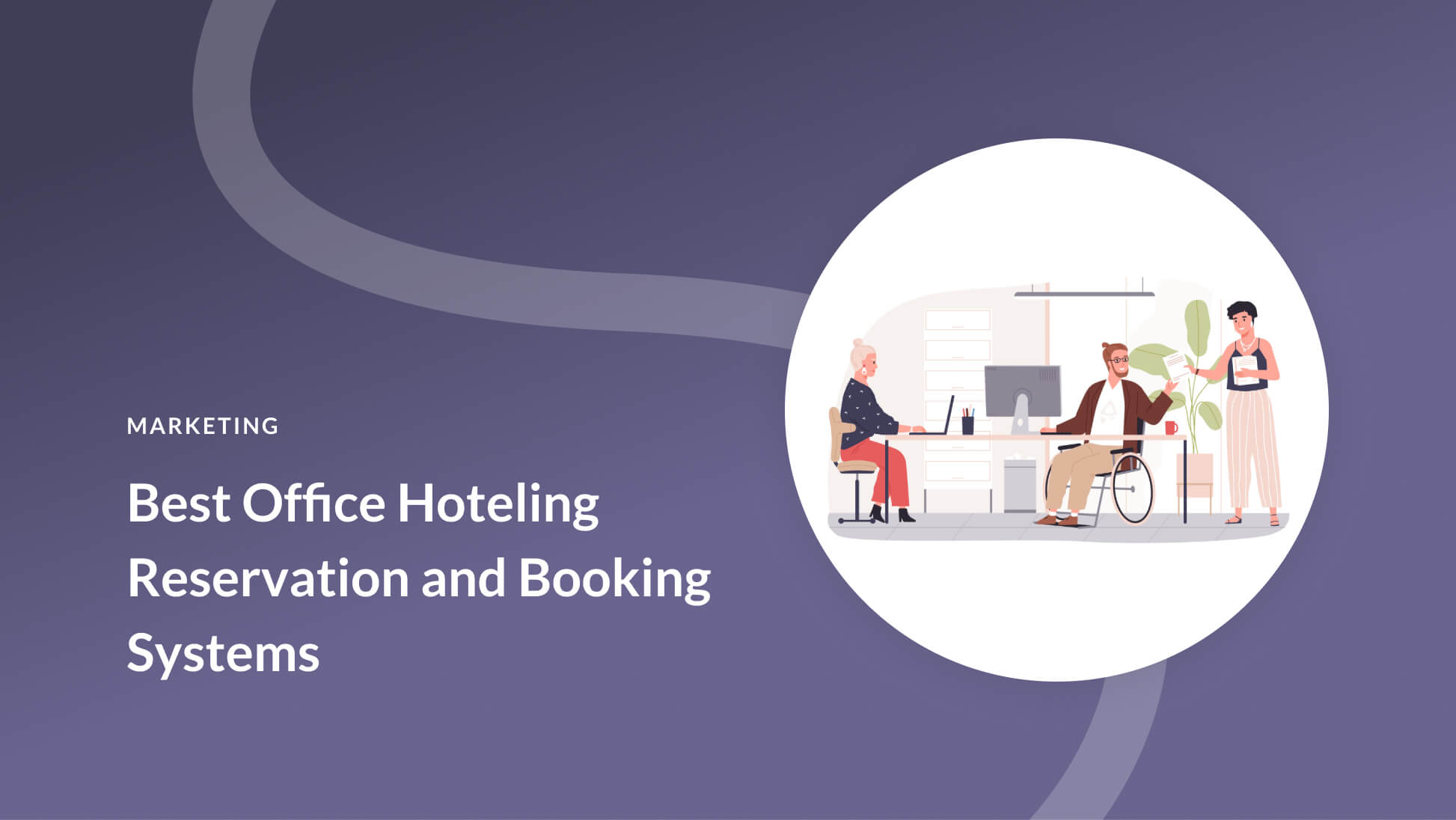 6 Best Office Hoteling Reservation and Booking Systems