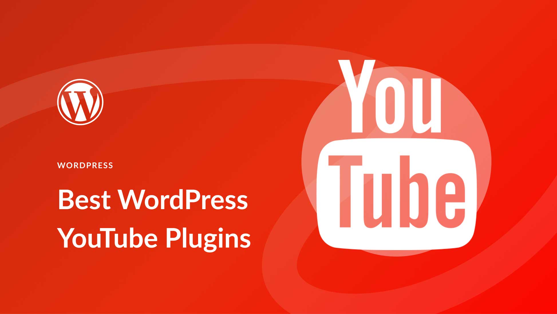 10 Best WordPress YouTube Plugins in 2025 (Top Picks)
