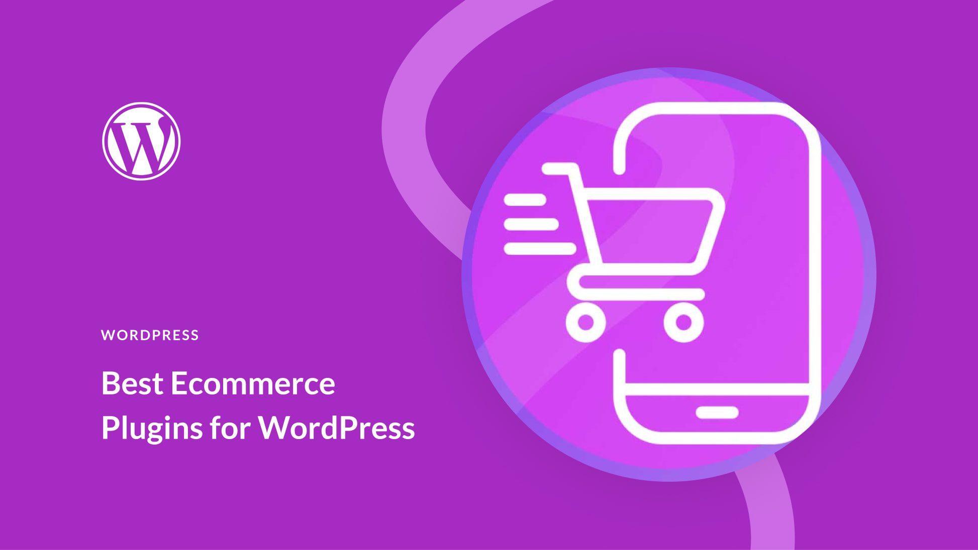 14 Best WordPress Ecommerce Plugins in 2025 (Expert Picks)