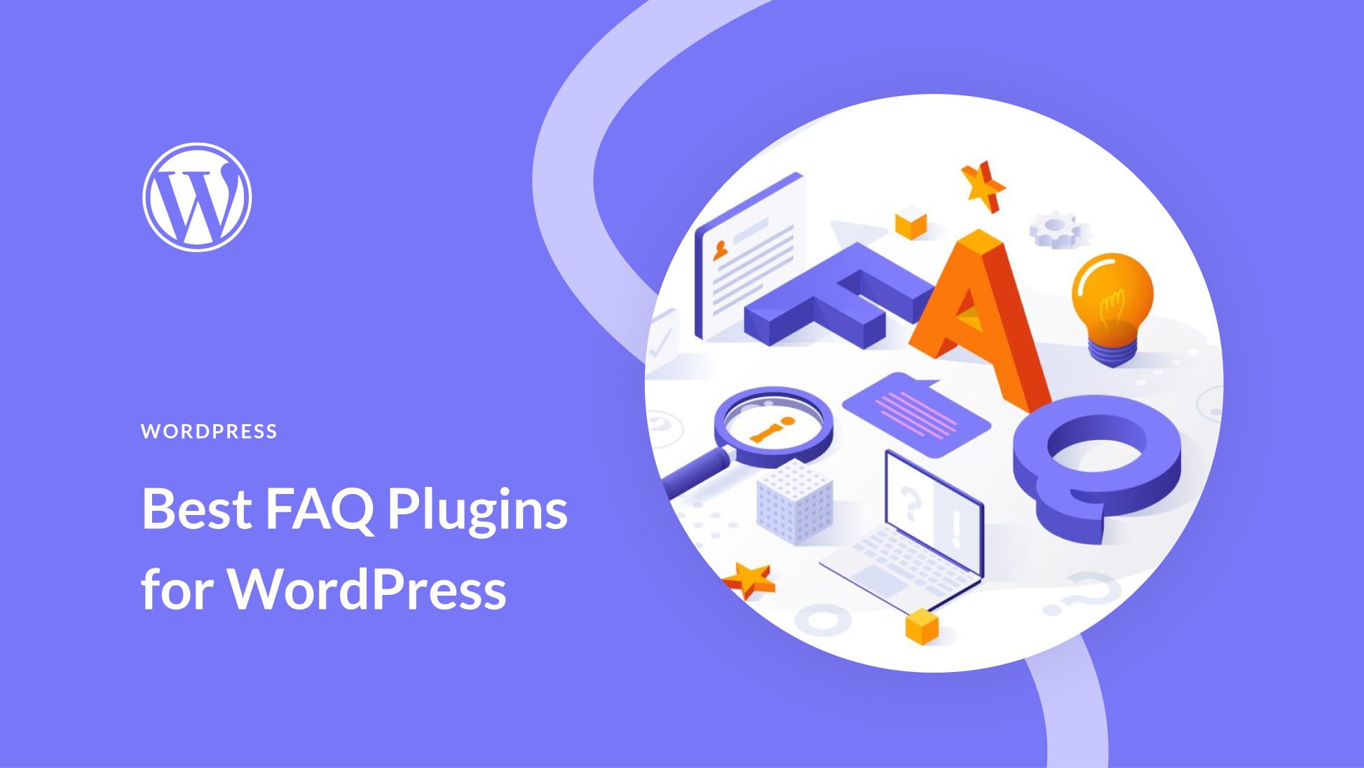 9 Best WordPress FAQ Plugins for 2025 (Boost Your SEO & UX)