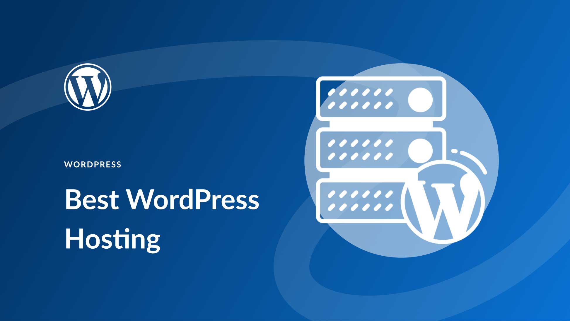 10 Best WordPress Hosting Options in 2024 (Handpicked)