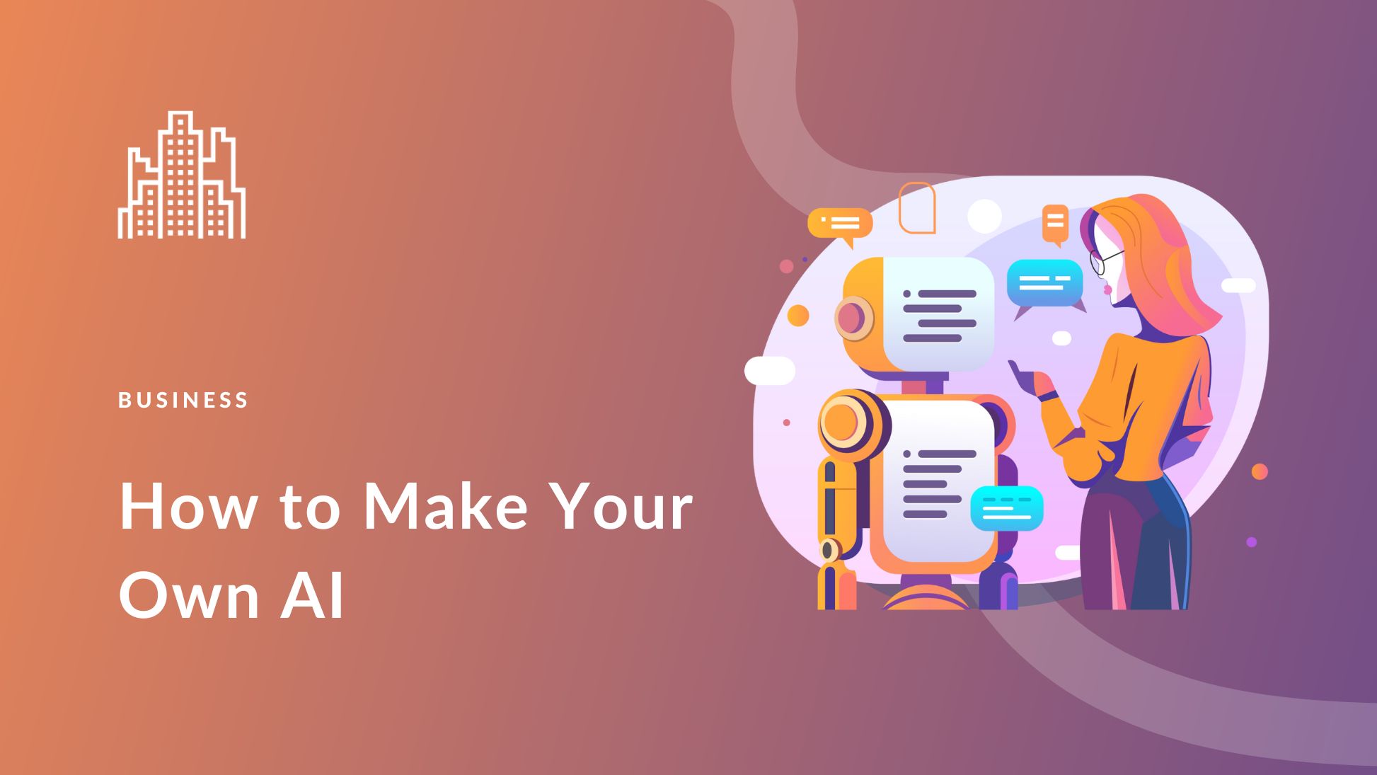 How to Make Your Own AI: A Beginner’s Guide (2025)
