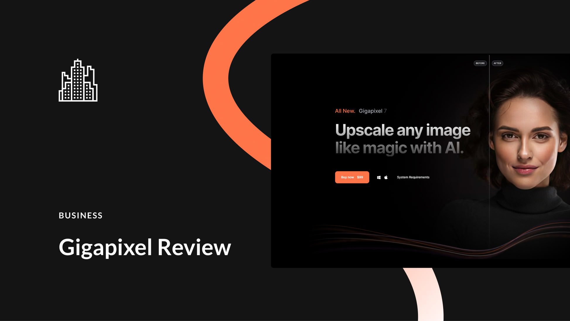 Gigapixel AI Review: Features, Advantages, & More (2025)