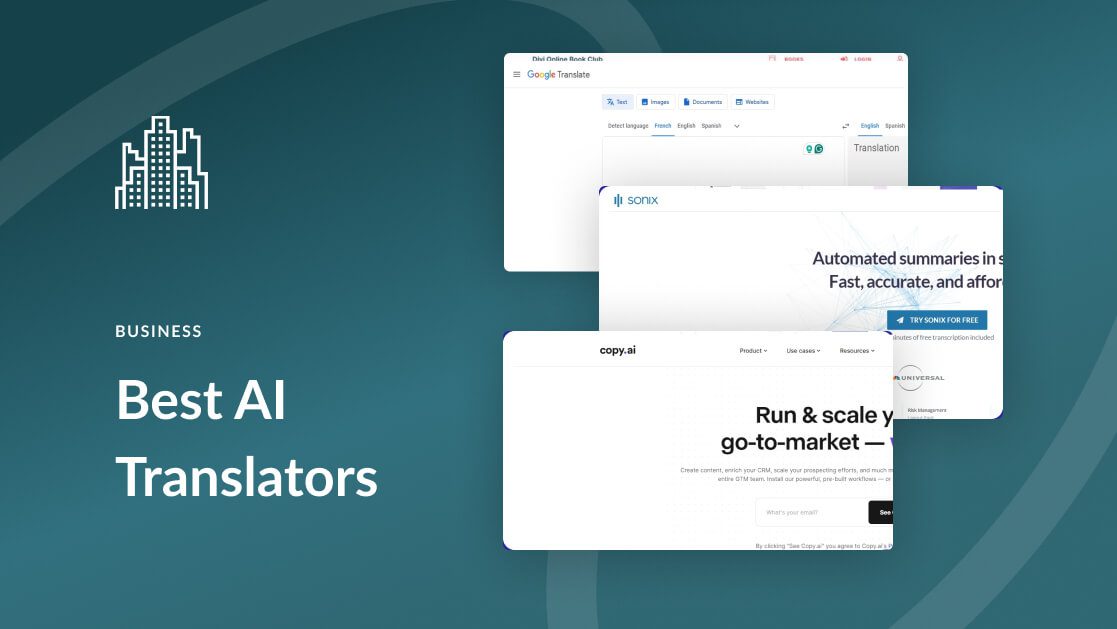 8 Best AI Translators in 2025 (Google Translate & Beyond)