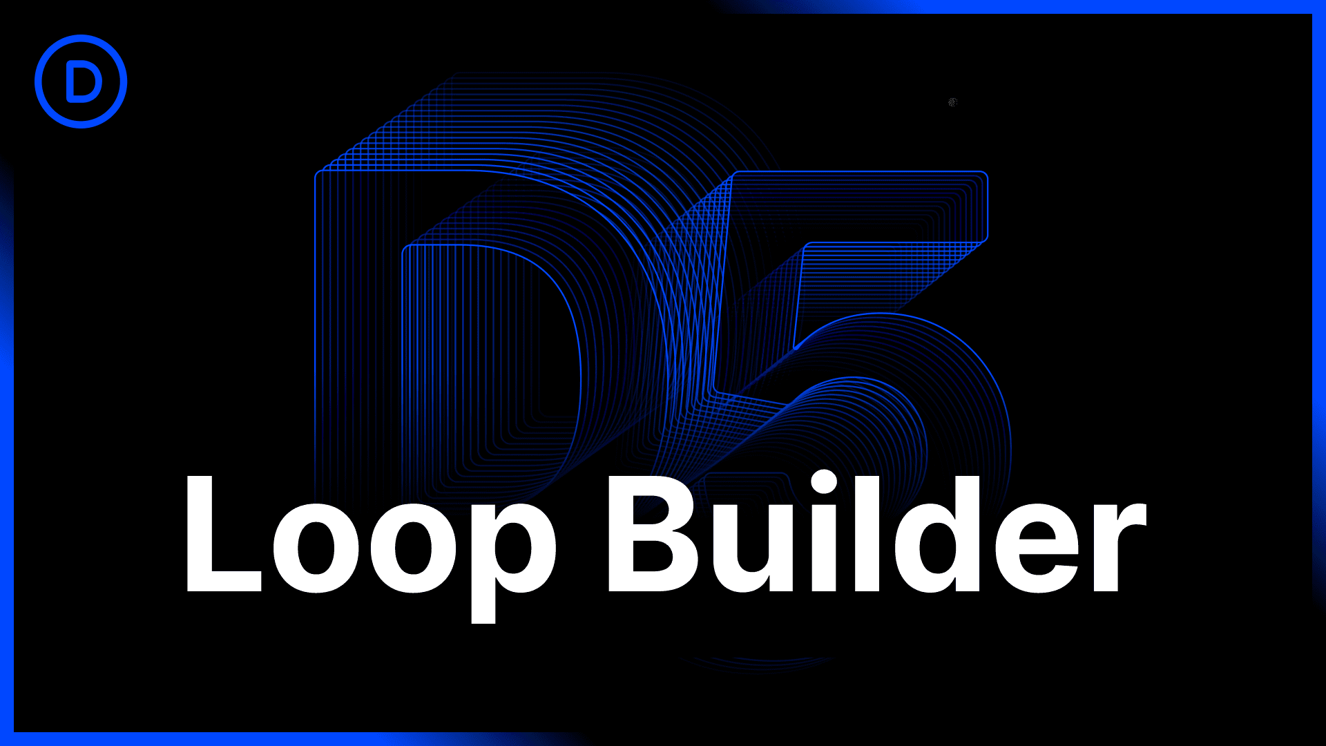Introducing Loop Builder For Divi 5
