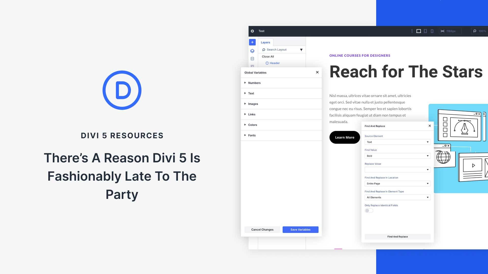 There’s A Reason Divi 5 Is Fashionably Late To The Party